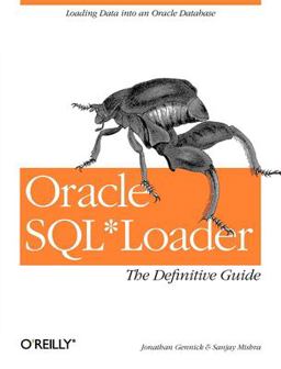 Oracle SQL*Loader: the Definitive Guide