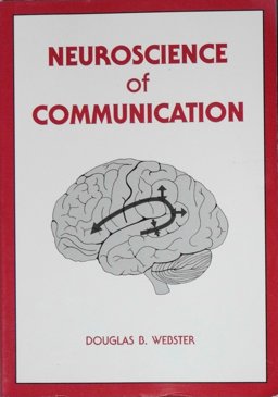 Neuroscience of Communication 1st 1995 9781565931145 Front Cover