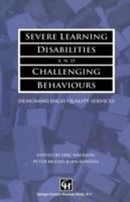 Severe Learning Disabilities and Challenging Behaviors
