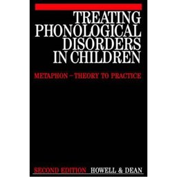 Treating Phonological Disorders in Children Treating Phonological Disorders in Children