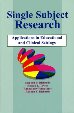 Single-Subject Research Application in Educational and Clinical Settings  9781565937994 Front Cover