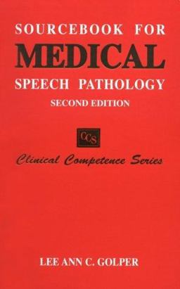 Sourcebook for Medical Speech Pathology 2nd 9781565938618 Front Cover