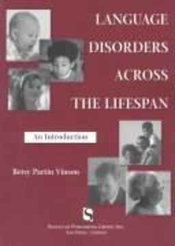 Language Disorders Across the Lifespan  9781565939776 Front Cover