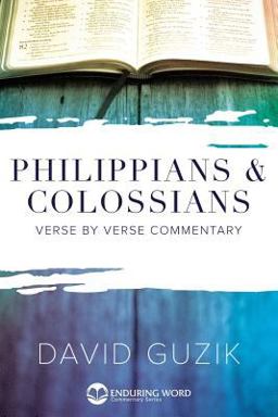 Philippians and Colossians Commentary