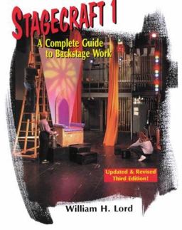 Stagecraft 1 A Complete Guide to Backstage Work 3rd 9781566080620 Front Cover