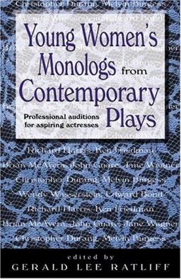 Young Women's Monologs from Contemporary Plays Professional Auditions for Aspiring Actresses  9781566080972 Front Cover