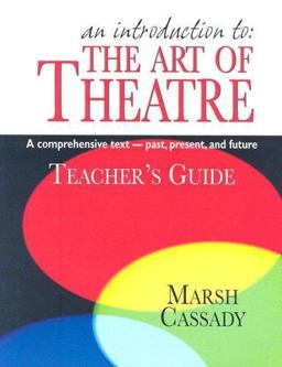 An Introduction to - The Art of Theatre