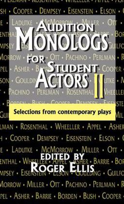 Audition Monologs for Student Actors--Volume 2
