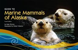 Guide to Marine Mammals of Alaska:  9781566121675 Front Cover