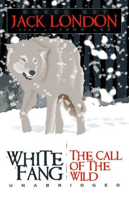 The Call of the Wild and White Fang
