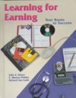 Learning for Earning : Your Route to Success 3rd 9781566374590 Front Cover