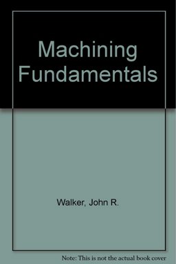 Machining Fundamentals Machining Fundamentals