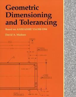 Geometric Dimensioning and Tolerancing