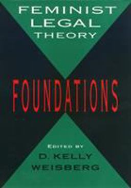 Feminist Legal Theory Foundations  9781566390293 Front Cover