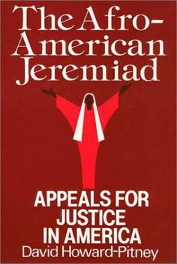 Afro-American Jeremiad Appeals for Justice in America  9781566390866 Front Cover