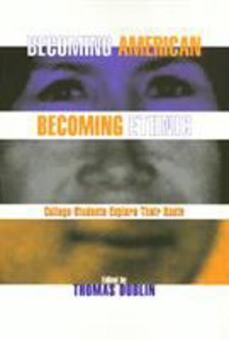 Becoming American Becoming Ethnic  9781566394390 Front Cover