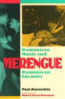 Merengue Dominican Music and Dominican Identity  9781566394840 Front Cover