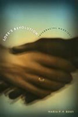Love's Revolution Interracial Marriage  9781566398268 Front Cover