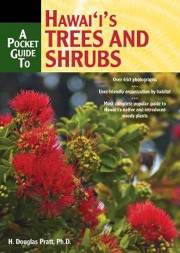 Pocket Guide to Hawaii's Trees and Shrubs 1st 9781566472197 Front Cover