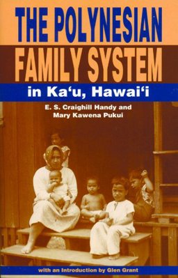 The Polynesian Family System in Kau'u Hawaii:  9781566478120 Front Cover
