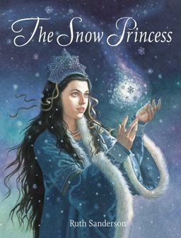 The Snow Princess:  9781566560986 Front Cover