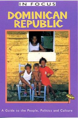 Dominican Republic in Focus