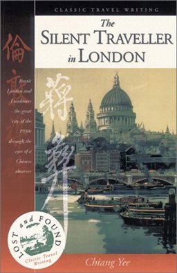 Silent Traveller in London  9781566564274 Front Cover