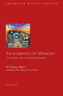 Fragments of Memory A Story of a Syrian Family  9781566565479 Front Cover