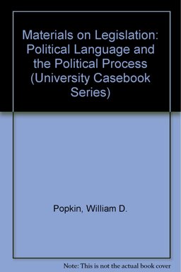 Materials on Legislation Political Language and the Political Process 1st 1993 9781566620512 Front Cover
