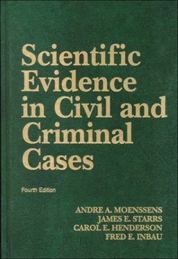 Scientific Evidence in Civil and Criminal Cases