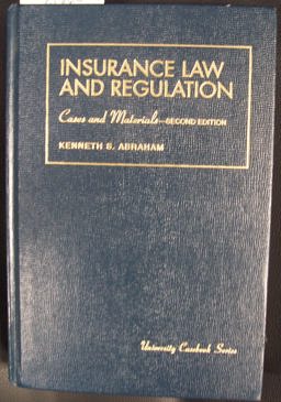 Insurance Law and Regulation : Cases and Materials 2nd 1995 9781566622554 Front Cover