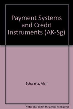 Payment Systems and Credit Instruments  9781566623452 Front Cover