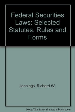 Federal Securities Laws, Selected Statutes, Rules and Forms, 1996