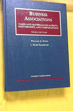Business Associations : Agency Partnerships, and Corporations, Cases and Materials On 3rd 1997 9781566624343 Front Cover