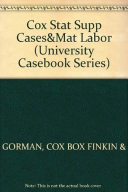Statutory Supplement to Cases and Materials on Labor Law