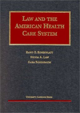 Law and the American Health Care System  9781566624817 Front Cover