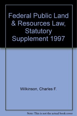 Federal Public Land and Resources Statutory Supplement