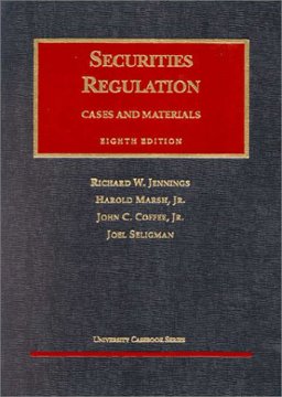 Securities Regulation, Cases and Materials