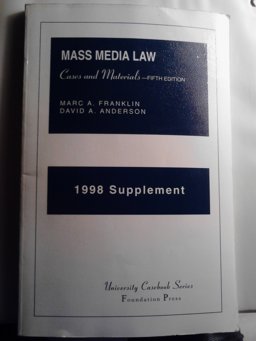 1998 Supplement to Cases and Materials on Mass Media Law