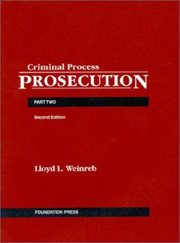 Prosecution : Criminal Process Part II 2nd 9781566627108 Front Cover
