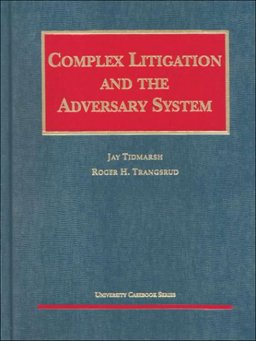 Complex Litigation and the Adversary System