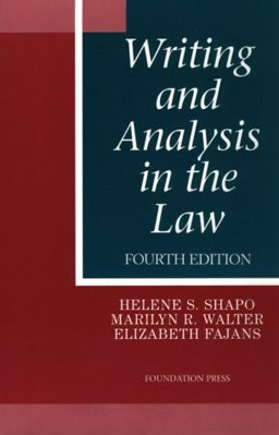 Writing and Analysis in the Law 4th 9781566627801 Front Cover