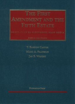 The First Amendment and the Fifth Estate