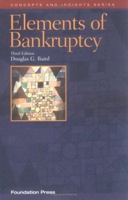 Elements of Bankruptcy 3rd 9781566628686 Front Cover