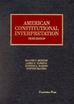 Constitutional Interpretation 3rd 9781566629690 Front Cover