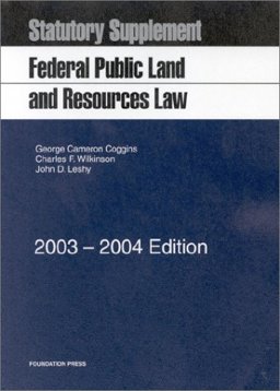Federal Public Land and Resource Statutory Supplement