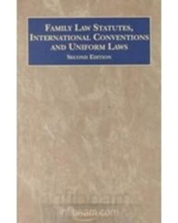 Family Law Statutes, Treaties and Legislative Models