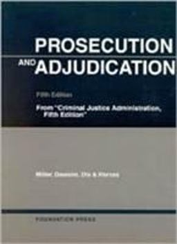 Prosecution and Adjudication 5th 9781566629874 Front Cover