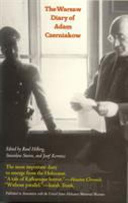 Warsaw Diary of Adam Czerniakow Prelude to Doom  9781566632300 Front Cover