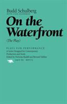 On the Waterfront The Play  9781566633680 Front Cover